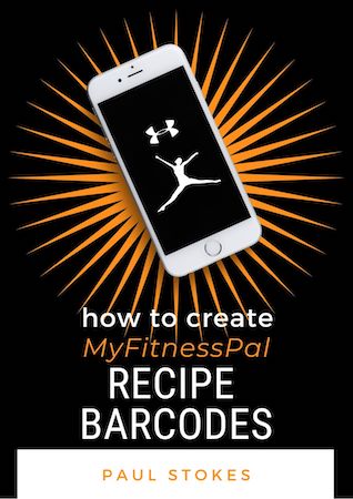 How to create MyFitnessPal barcodes for your own custom recipes step-by-step guide eBook