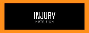Injury Nutrition - how to change your diet when injured and why you should