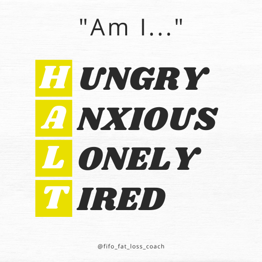HALT acronym for dealing with emotional eating to help fat loss
