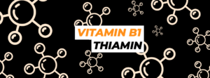 Vitamin B1 | Thiamin | Nutrient Spotlight | Food Sources & Intake